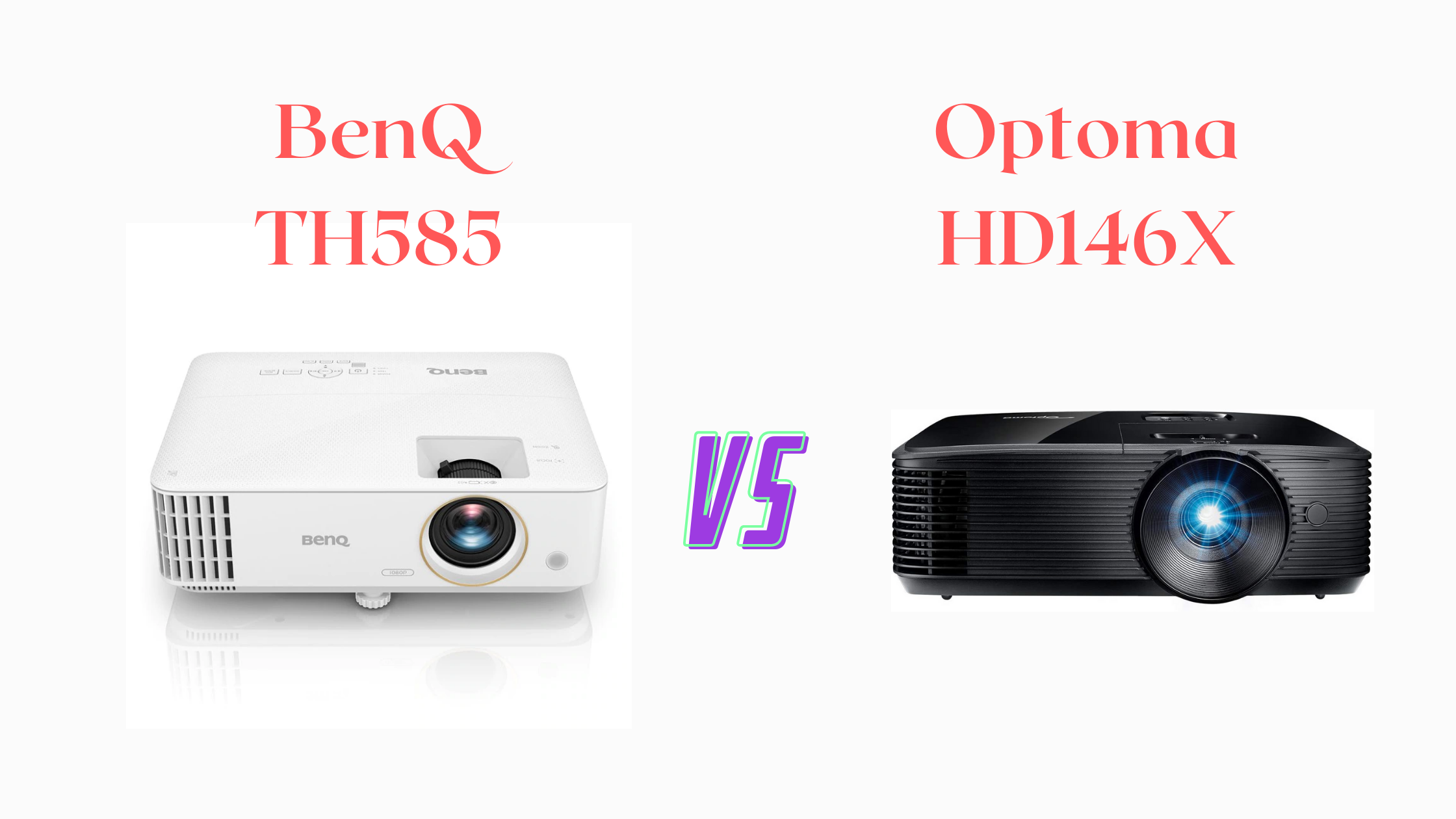 BenQ TH585 vs Optoma HD146X